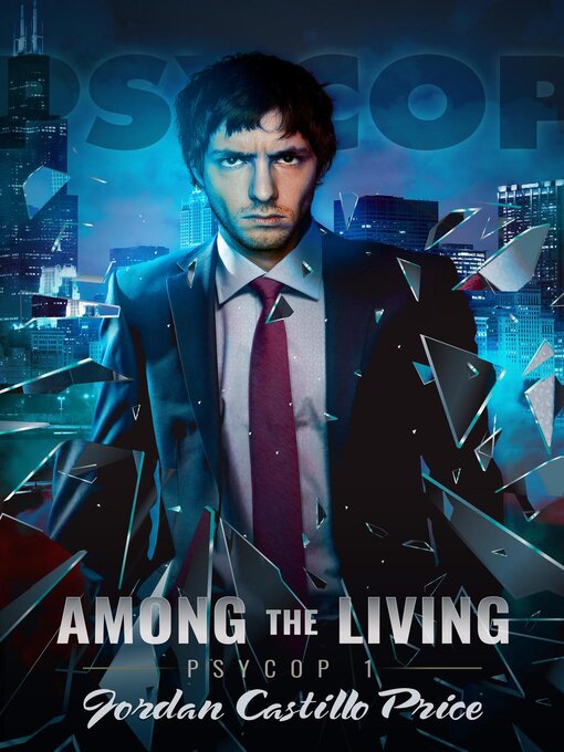 Title details for Among the Living by Jordan Castillo Price - Available